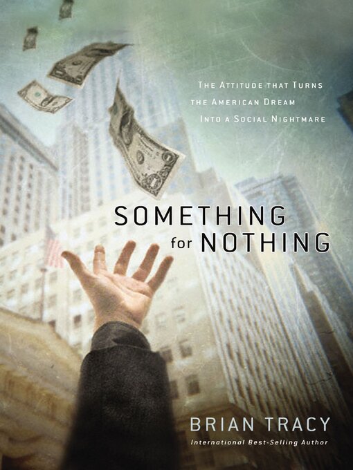 Title details for Something for Nothing by Brian Tracy - Available